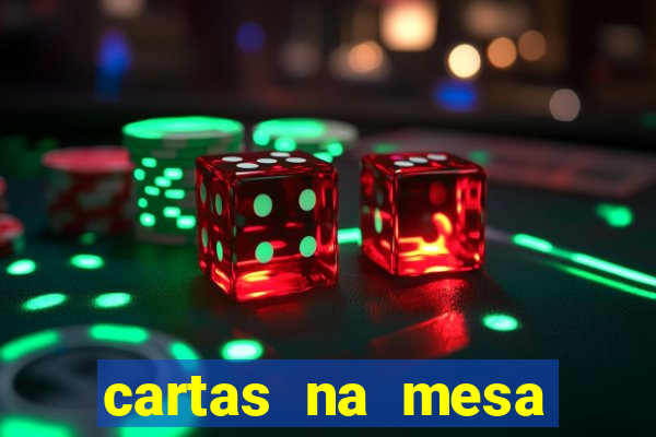 cartas na mesa download dublado